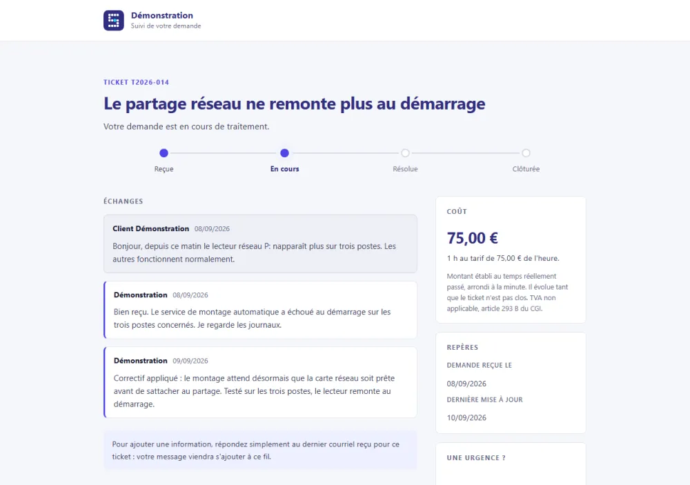 Le suivi d'un ticket : frise d'avancement, fil des échanges, et le coût calculé sur le temps passé.